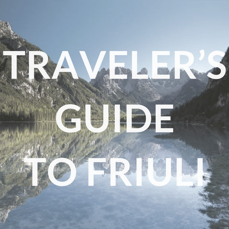 Traveler's Guide to Friuli